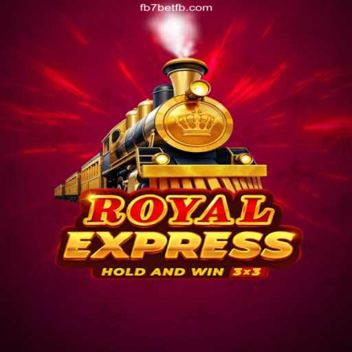 Exploring the Thrills of Royalexpress: Your Gateway to FB7 Bet Oficial - O melhor cassino online do Brasil